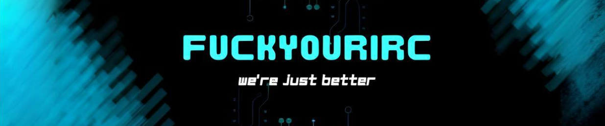 FuckYourIRC banner